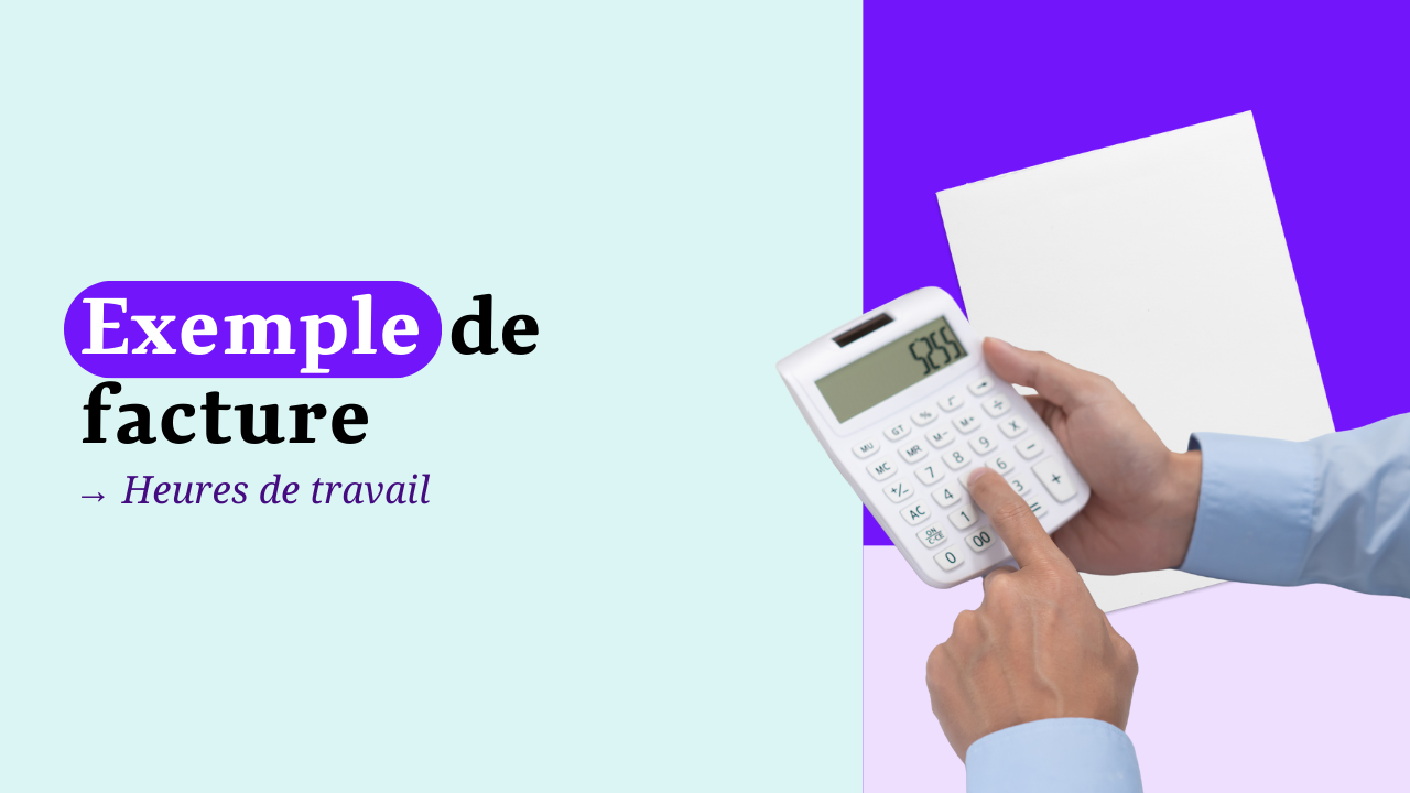 Exemple de facture d'heures de travail : structure claire et lisible