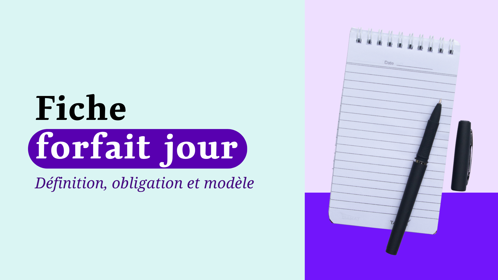 Fiche forfait jour : obligations, contenu et modèle
