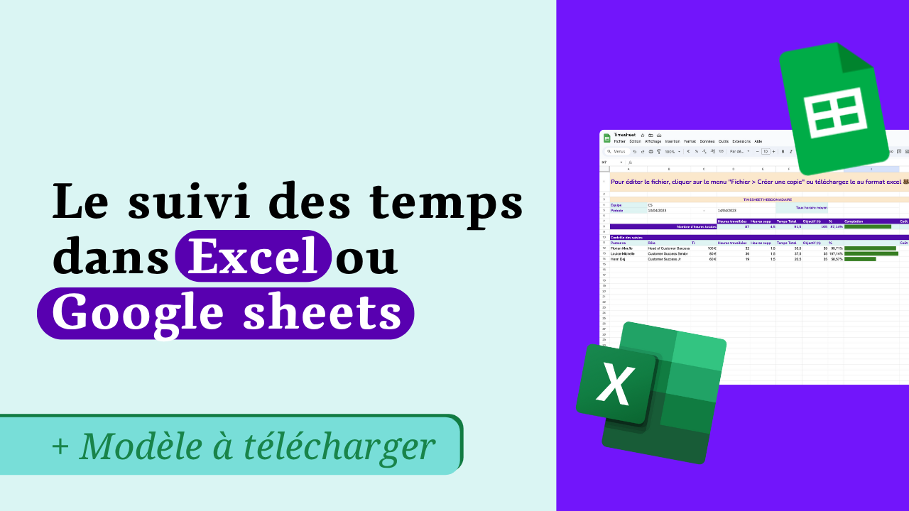 Le suivi des temps dans Excel ou Google Sheet