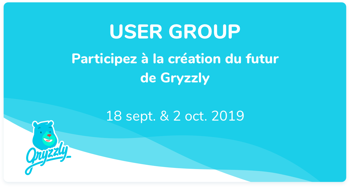Lancement du premier User Group Gryzzly