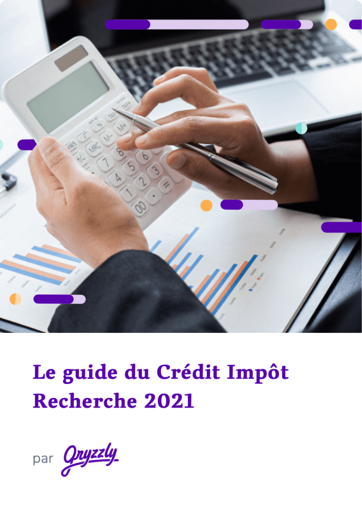 Le guide du Crédit Impôt Recherche 2021